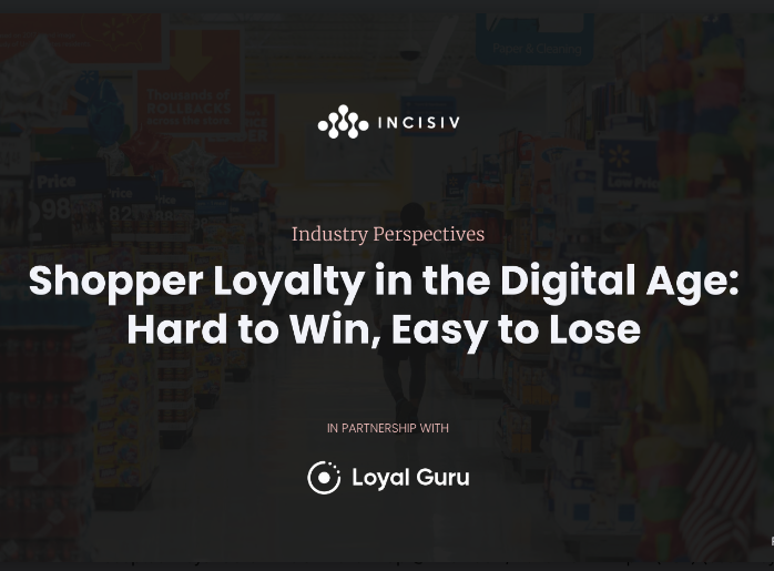 Industry Perspectives: Shopper Loyalty in the Digital Age